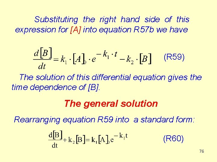 Substituting the right hand side of this expression for [A] into equation R 57