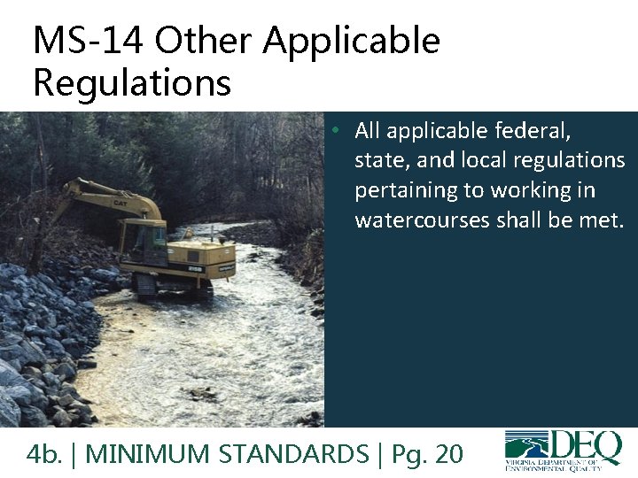 MS-14 Other Applicable Regulations • All applicable federal, state, and local regulations pertaining to