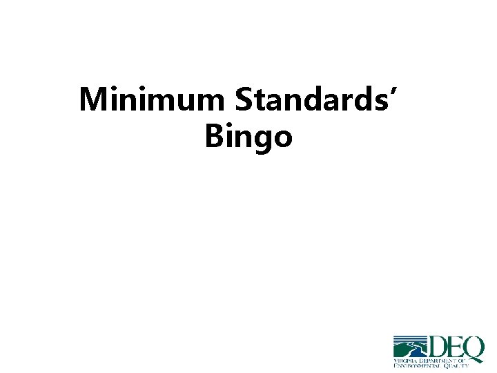 Minimum Standards’ Bingo 