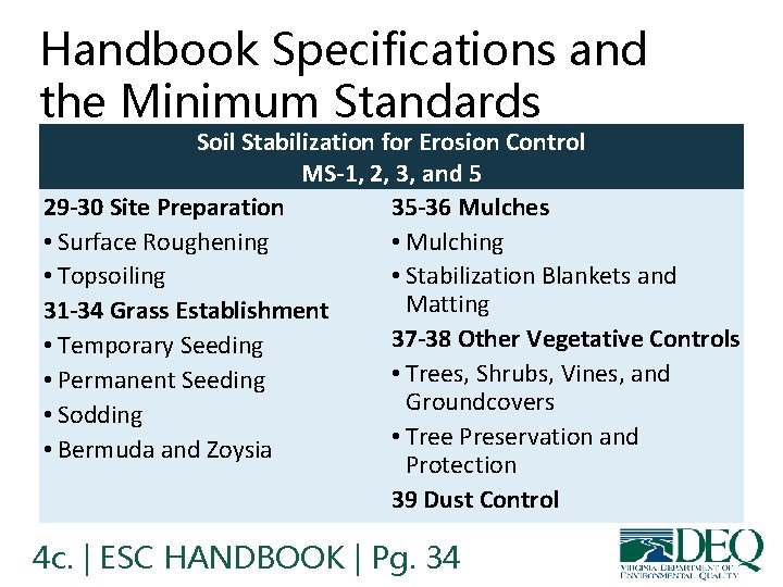 Handbook Specifications and the Minimum Standards Soil Stabilization for Erosion Control MS-1, 2, 3,