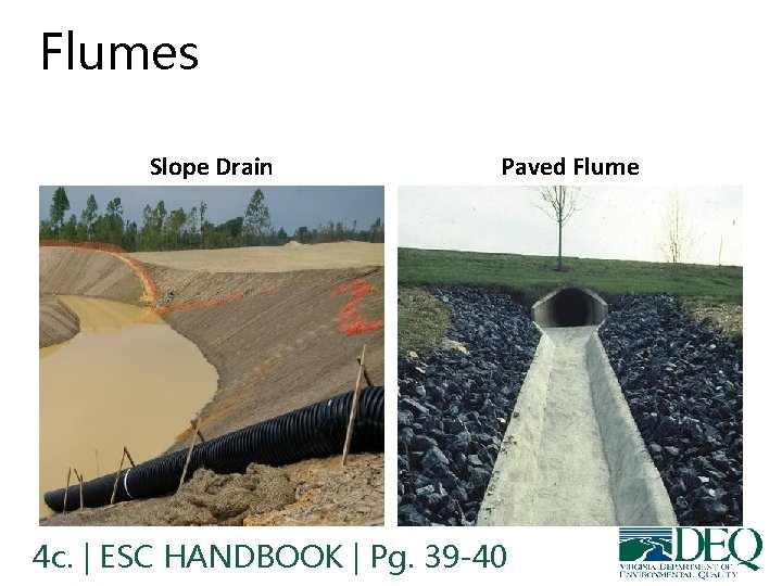 Flumes Slope Drain Paved Flume 4 c. | ESC HANDBOOK | Pg. 39 -40