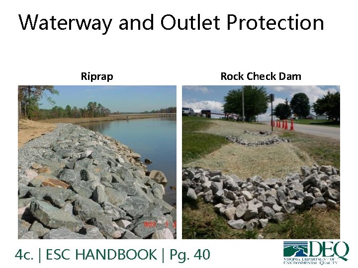 Waterway and Outlet Protection Riprap 4 c. | ESC HANDBOOK | Pg. 40 Rock