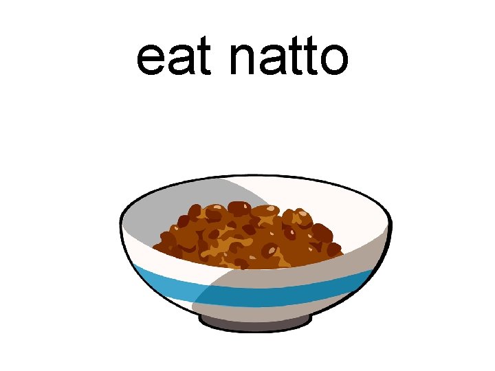 eat natto 