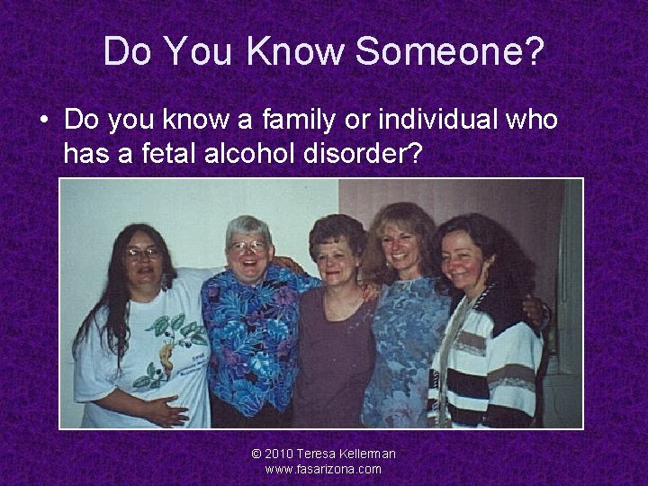 Do You Know Someone? • Do you know a family or individual who has