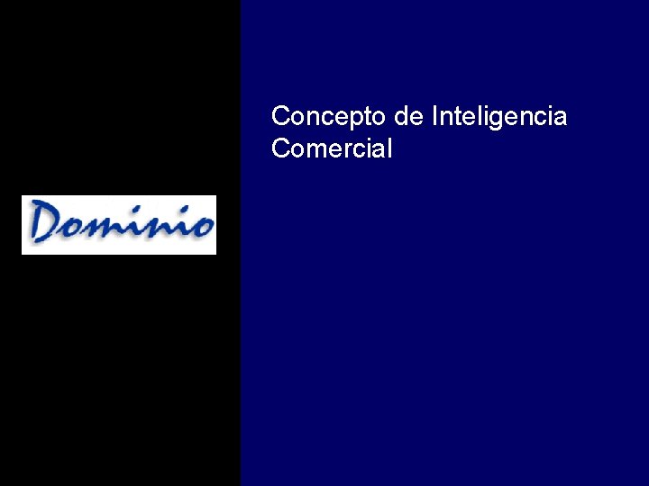 Concepto de Inteligencia Comercial 