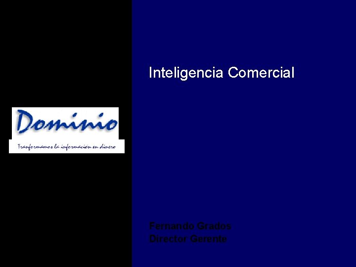 Inteligencia Comercial Fernando Grados Director Gerente 