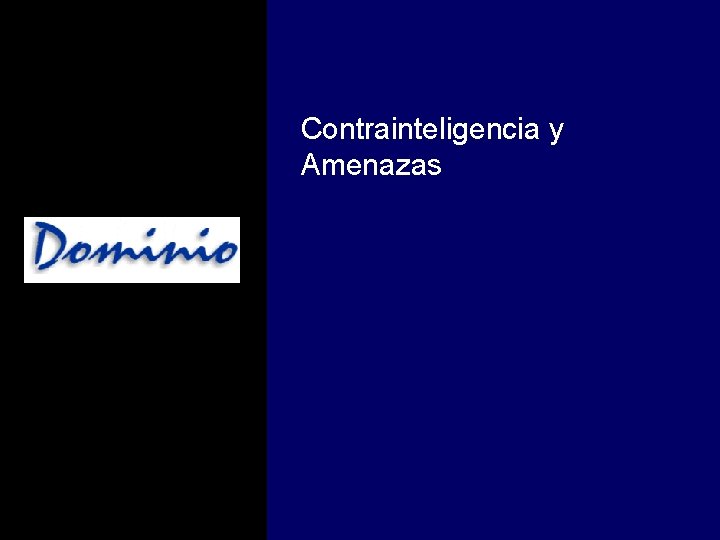 Contrainteligencia y Amenazas 