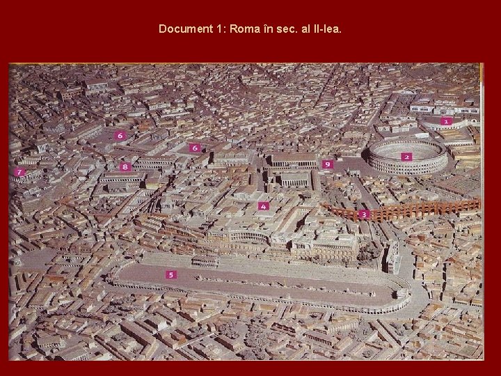 Document 1: Roma în sec. al II-lea. 