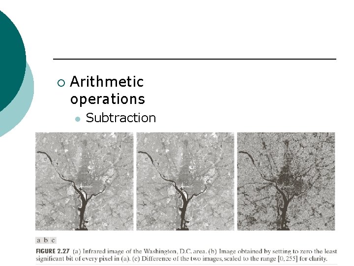 ¡ Arithmetic operations l Subtraction 