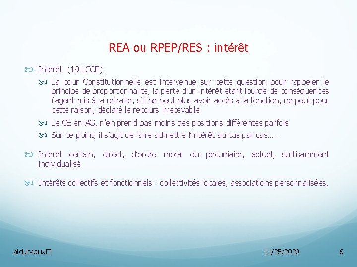 REA ou RPEP/RES : intérêt Intérêt (19 LCCE): La cour Constitutionnelle est intervenue sur