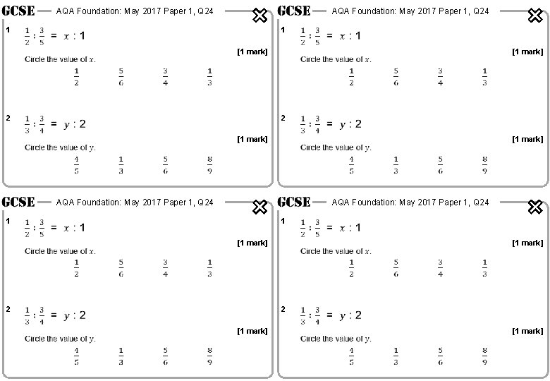  1 AQA Foundation: May 2017 Paper 1, Q 24 [1 mark] 2 [1