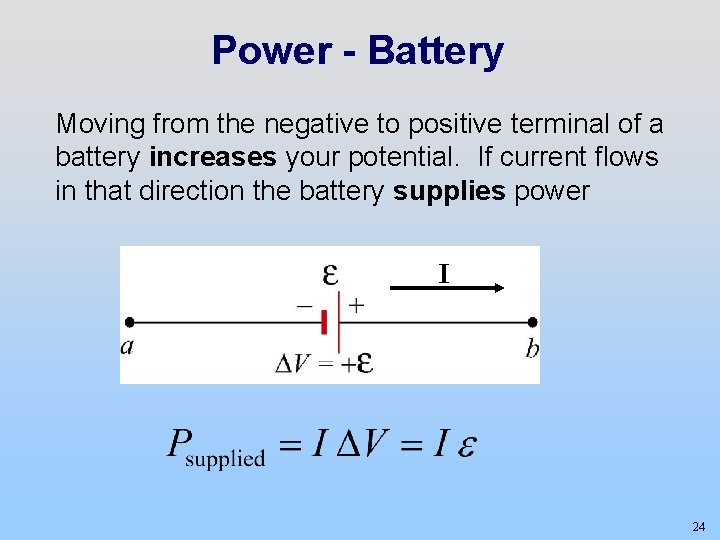 Power - Battery Moving from the negative to positive terminal of a battery increases