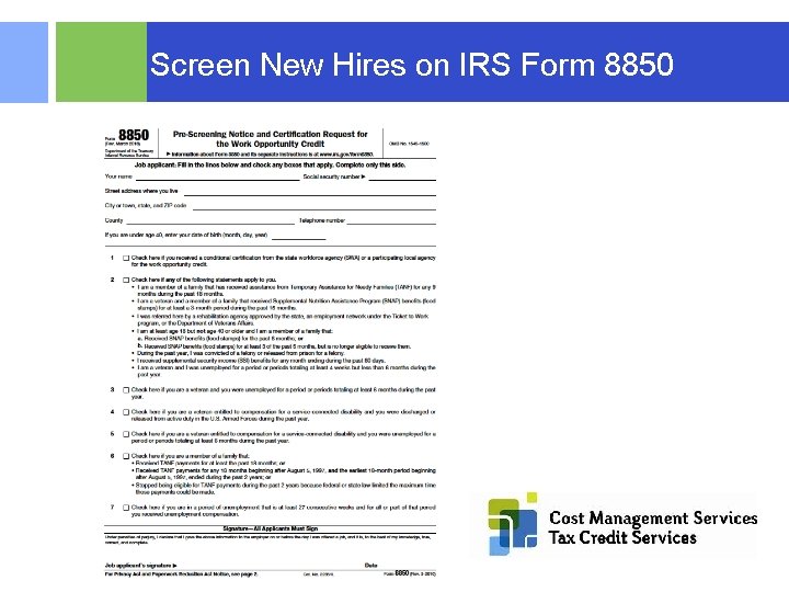  Screen New Hires on IRS Form 8850 © 2015 RSM US LLP. All