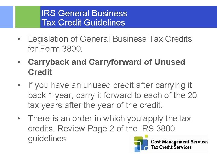  IRS General Business Tax Credit Guidelines • Legislation of General Business Tax Credits