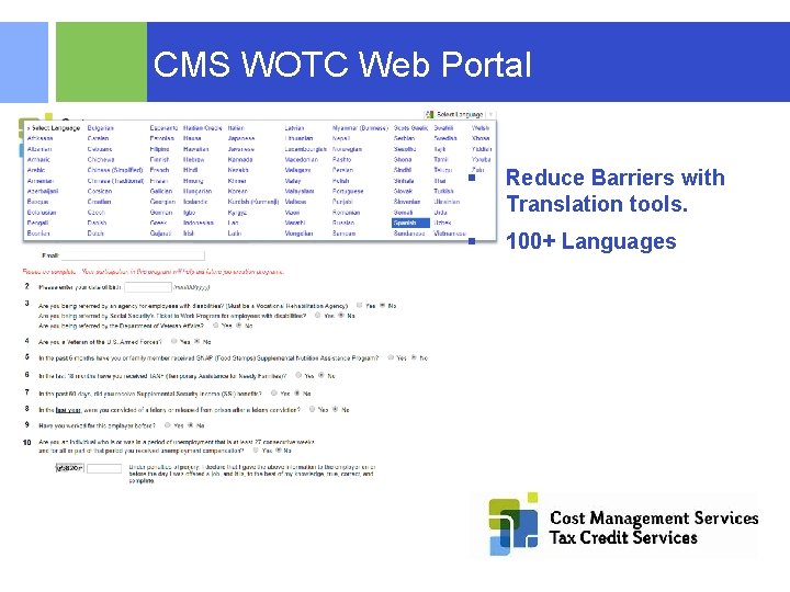 CMS WOTC Web Portal © 2015 RSM US LLP. All Rights Reserved. § Reduce