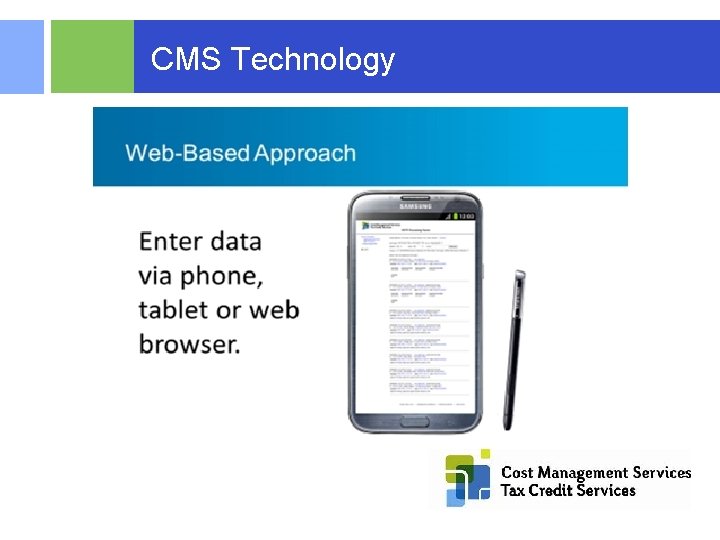 CMS Technology © 2015 RSM US LLP. All Rights Reserved. 