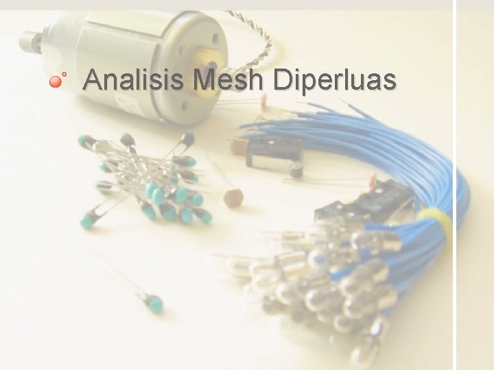 Analisis Mesh Diperluas 