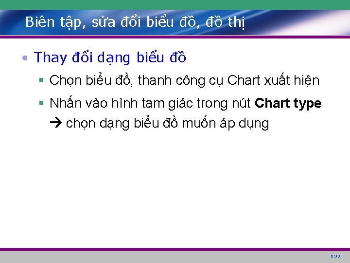 Biên tập, sửa đổi biểu đồ, đồ thị • Thay đổi dạng biểu đồ