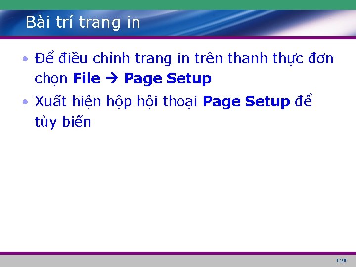 Bài trí trang in • Để điều chỉnh trang in trên thanh thực đơn