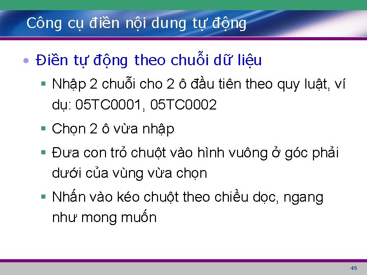 Công cụ điền nội dung tự động • Điền tự động theo chuỗi dữ