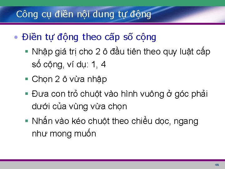 Công cụ điền nội dung tự động • Điền tự động theo cấp số