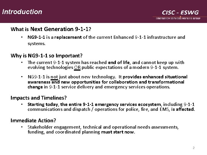 Introduction What is Next Generation 9 -1 -1? • NG 9 -1 -1 is Introduction What is Next Generation 9 -1 -1? • NG 9 -1 -1 is