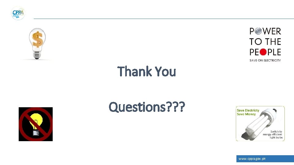 Thank You Questions? ? ? www. cppa. gov. pk 