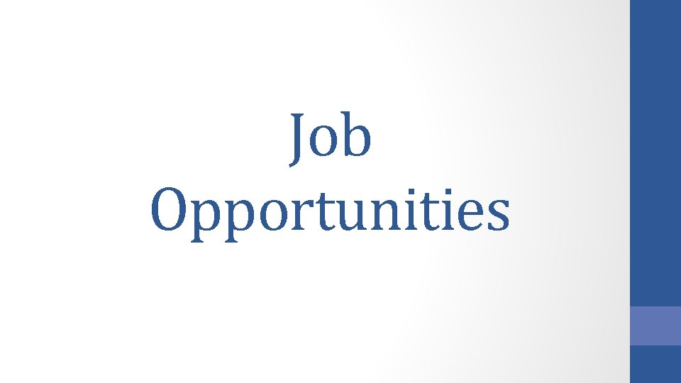 Job Opportunities Job Opportunities