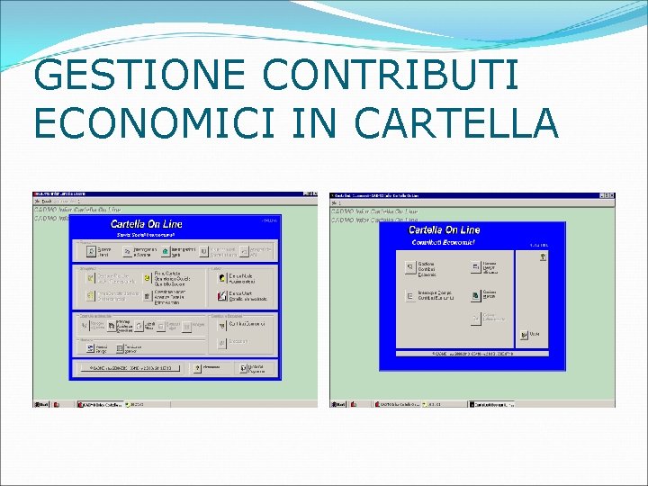 GESTIONE CONTRIBUTI ECONOMICI IN CARTELLA GESTIONE CONTRIBUTI ECONOMICI IN CARTELLA