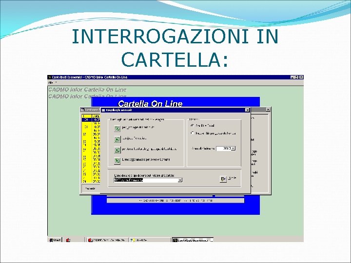 INTERROGAZIONI IN CARTELLA: INTERROGAZIONI IN CARTELLA: