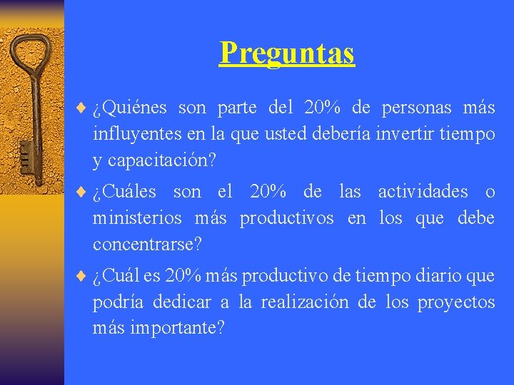 Preguntas ¨ ¿Quiénes son parte del 20% de personas más influyentes en la que
