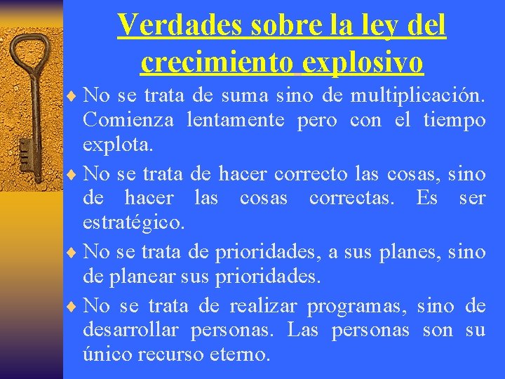 Verdades sobre la ley del crecimiento explosivo ¨ No se trata de suma sino