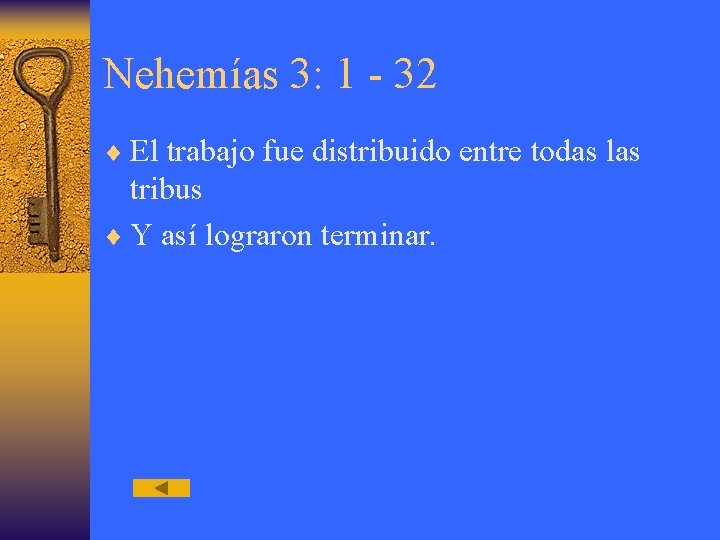 Nehemías 3: 1 - 32 ¨ El trabajo fue distribuido entre todas las tribus