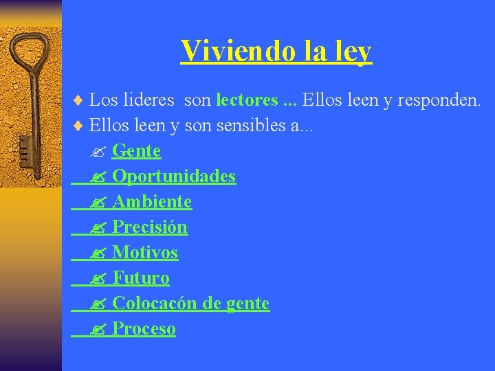 Viviendo la ley ¨ Los lideres son lectores. . . Ellos leen y responden.