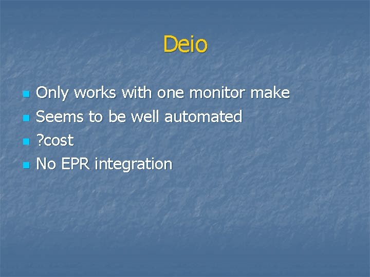 Deio n n Only works with one monitor make Seems to be well automated