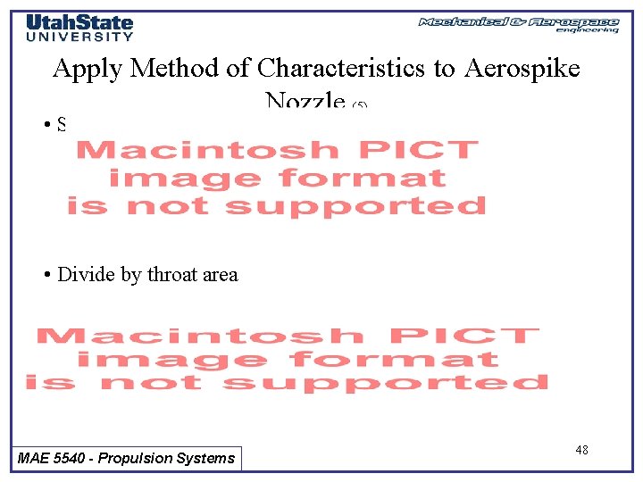 Apply Method of Characteristics to Aerospike Nozzle (5) • Solving for Ax • Divide