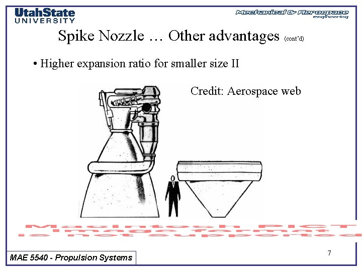 Spike Nozzle … Other advantages (cont’d) • Higher expansion ratio for smaller size II