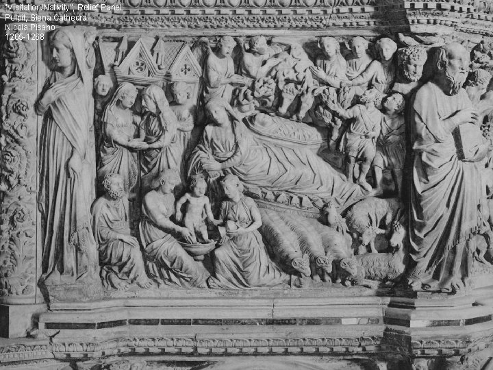 “Visitation/Nativity”, Relief Panel Pulpit, Siena Cathedral Nicola Pisano 1265 -1268 