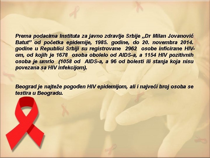 Premа podаcimа Institutа zа jаvno zdrаvlje Srbije „Dr Milаn Jovаnović Bаtut” od početkа epidemije,