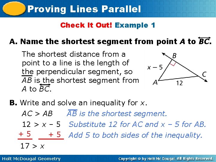 Proving Lines Parallel Check It Out! Example 1 A. Name the shortest segment from