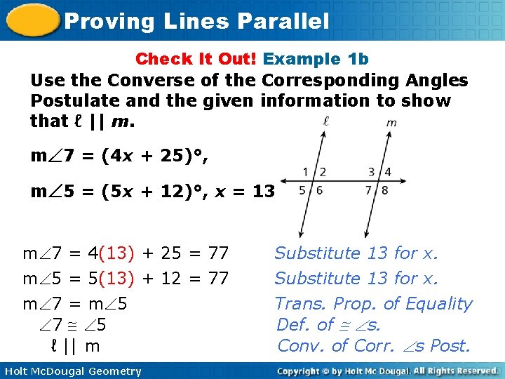 Proving Lines Parallel Check It Out! Example 1 b Use the Converse of the