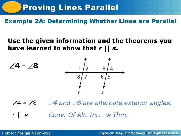 Proving Lines Parallel Example 2 A: Determining Whether Lines are Parallel Use the given