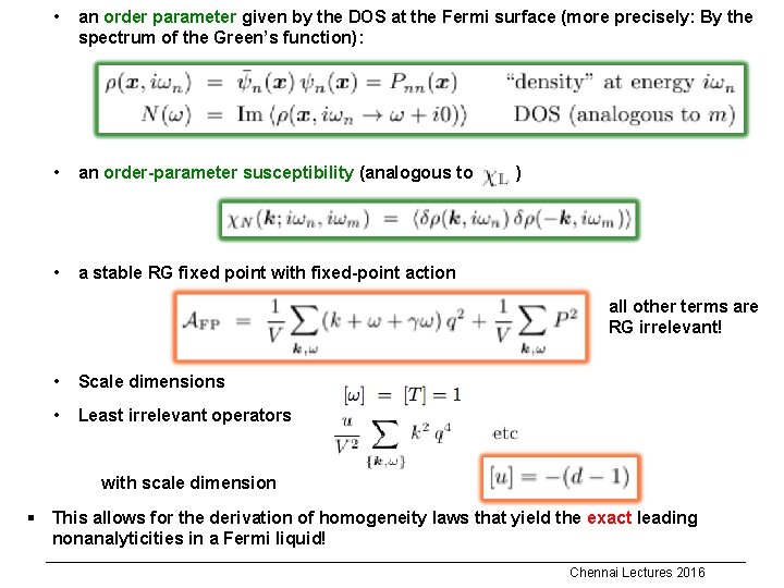  • an order parameter given by the DOS at the Fermi surface (more