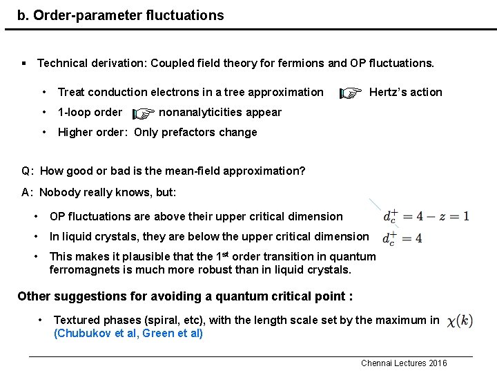 b. Order-parameter fluctuations § Technical derivation: Coupled field theory for fermions and OP fluctuations.