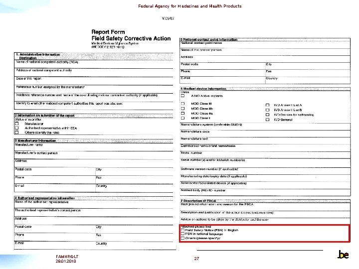 Federal Agency for Medecines and Health Products FAMHP/DLT 28. 01. 2010 27 