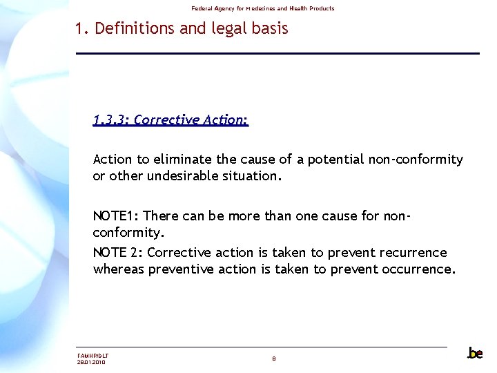 Federal Agency for Medecines and Health Products 1. Definitions and legal basis 1. 3.