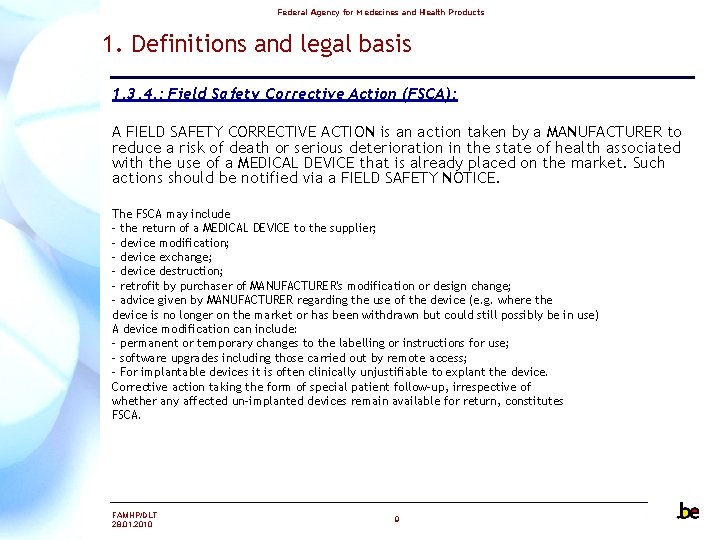 Federal Agency for Medecines and Health Products 1. Definitions and legal basis 1. 3.