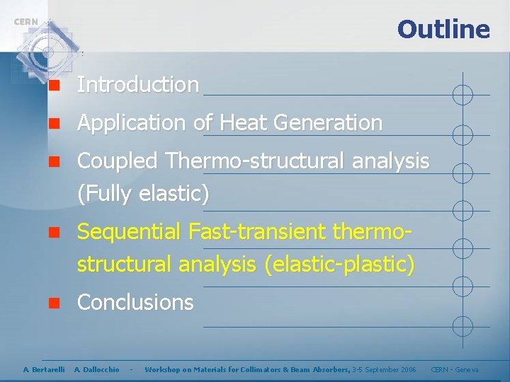 Finite Element Methods for the Thermomechanical analysis of