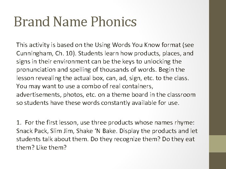 Brand Name Phonics This activity is based on the Using Words You Know format