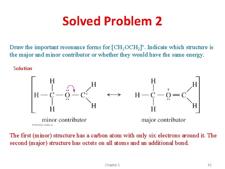 Solved Problem 2 Draw the important resonance forms for [CH 3 OCH 2]+. Indicate